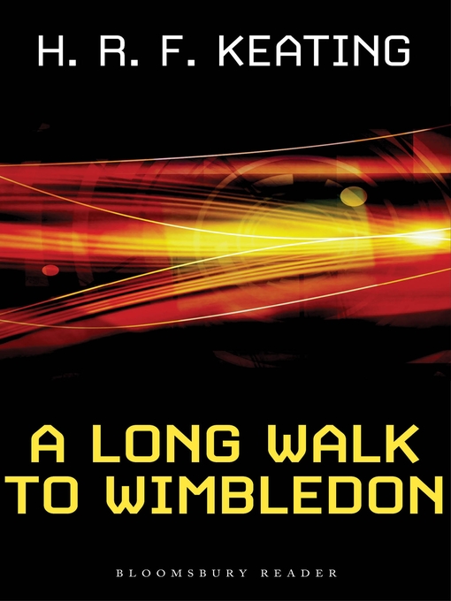 Title details for A Long Walk to Wimbledon by H. R. F. Keating - Available